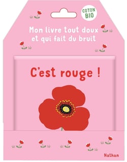 Mon livre tout doux et qui fait du bruit : C'est rouge !