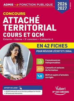 Concours Attaché territorial en 42 fiches 2026-2027 - Cours et QCM : Externe et interne - Catégorie A