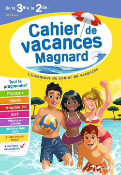 Cahier de vacances : De la 3e vers la 2de : Magnard, l'inventeur du cahiers de vacances (édition 2026)
