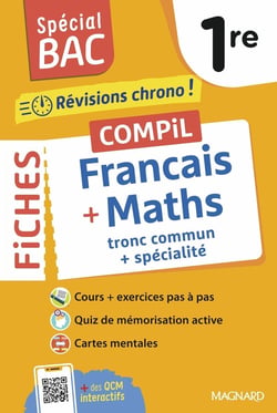Spécial bac : Compil de Fiches Français - Maths : Tronc commun + spécialité 1re - 145 fiches pour les épreuves de Français et de Maths (édition 2026)