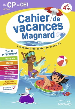Cahier de vacances : Du CP vers le CE1 6-7 ans : Magnard, l'inventeur du cahier de vacances (édition 2026)