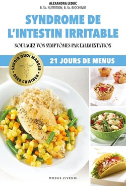 Oser cuisiner : Syndrome de l'intestin irritable - Soulagez vos symptômes par l'alimentation
