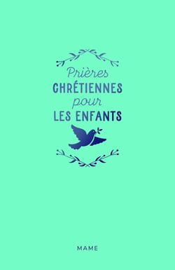Prières chrétiennes pour les enfants