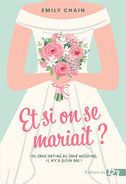 Et si on se mariait ?