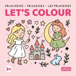 Let's colour : Les princesses