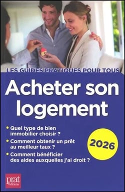 Acheter son logement (édition 2026)