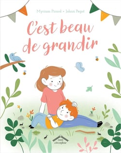 C'est beau de grandir