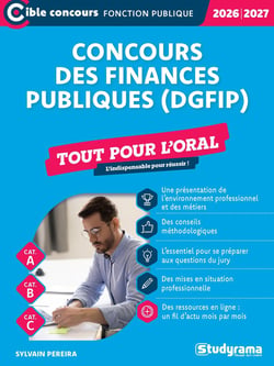 Concours des finances publiques (DGFiP) : Tout pour l'oral (édition 2026/2027)