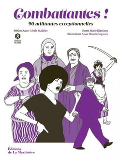 Combattantes ! 90 militantes exceptionnelles