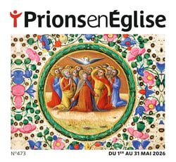 Prions en Eglise n.473 : Mai 2026