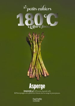 Les petit cahiers 180°C : Asperge