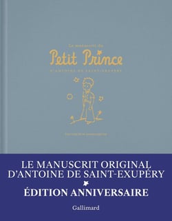Le manuscrit du Petit Prince : Fac-similé et transcription