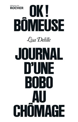 OK bômeuse ! Journal d'une bobo au chômage