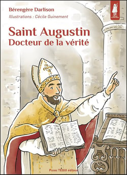 Saint Augustin : Docteur de la vérité