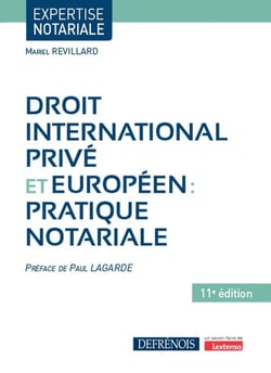 Droit international privé et européen : pratique notariale (11e édition)