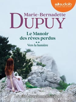 Le Manoir des rêves perdus Tome 2 : Vers la lumière