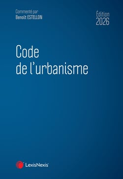 Code de l'urbanisme (édition 2026)