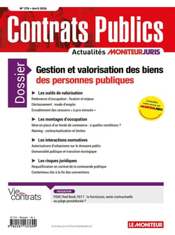 Actualité Commande Contrats Publics n.274 : Gestion et valorisation des biens des personnes publiques