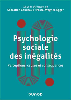 Psychologie sociale des inégalités : Perceptions, causes et conséquences