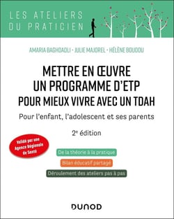 Mettre en oeuvre un programme d'ETP pour mieux vivre avec un TDAH  : Pour l'enfant, l'adolescent et ses parents (2e édition)