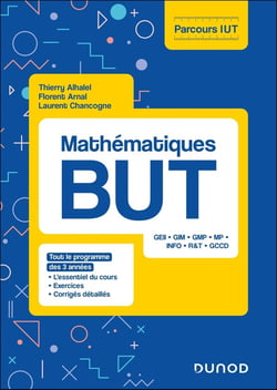 Mathématiques BUT : L'essentiel du cours, exercices avec corrigés détaillés