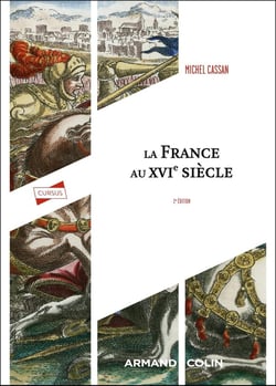 La France au XVIe siècle (2e édition)