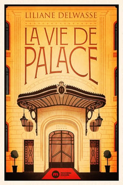 La vie de palace