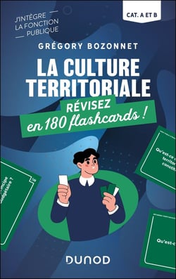 La culture territoriale - Catégories A et B - Révisez en 180 flashcards !