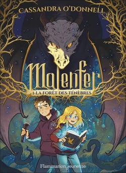 Malenfer Tome 1 : La Forêt des ténèbres