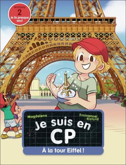 Je suis en CP Tome 50 : À la Tour Eiffel