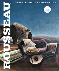 Henri Rousseau : L'ambition de la peinture