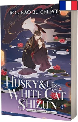 The husky and his white cat shizun : Erha he ta de bai mao shizun Tome 3