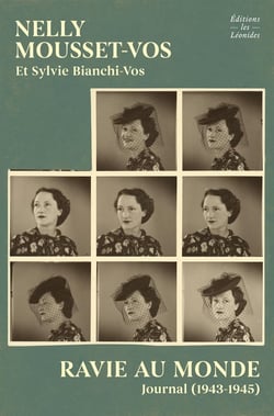 Ravie au monde : Journal (1943-1945)