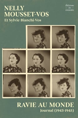 Ravie au monde : Journal (1943-1945)