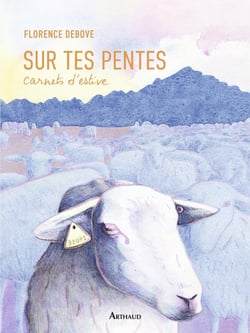 Sur tes pentes : Carnets d'estive