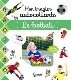 Mon imagier autocollants : Le football