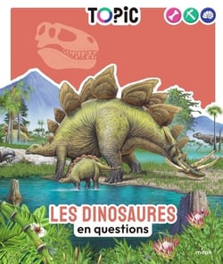 Les dinosaures : en questions