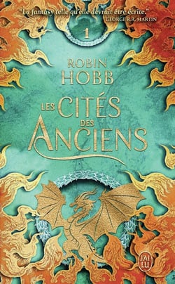 Les Cités des Anciens Tome 1 : Dragons et serpents