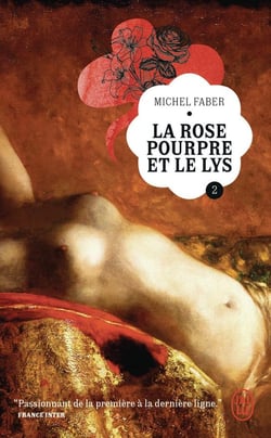 La rose pourpre et le lys Tome 2