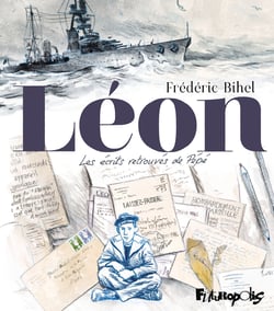 Léon : Les écrits retrouvés de Pépé