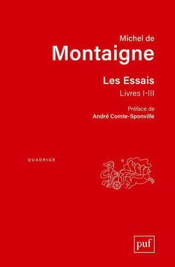 Les Essais : Livres I-III