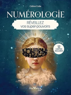 Numérologie : réveillez vos super-pouvoirs
