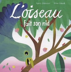 L'oiseau fait son nid