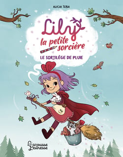 Lily la petite sorcière : Le sortilège de la pluie