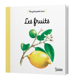 Mes jolis petits docs : Les fruits