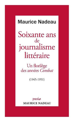 Soixante ans de journalisme littéraire : Un florilège des an