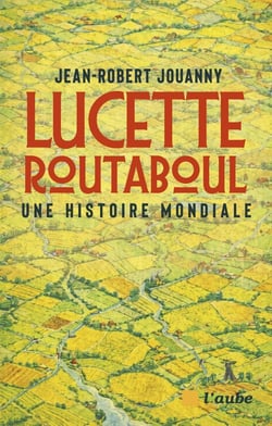 Lucette Routaboul : Une histoire mondiale
