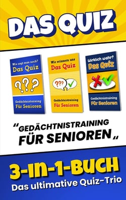 Das Quiz 3-in-1-Buch - Gedächtnistraining für Senioren : Ratespiel mit Quizfragen, Sprichwortern und Scherzfragen für Senioren  Beschäftigung und...