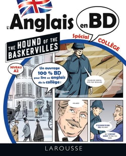 L'anglais en BD spécial Collège - The Hound of the Baskervilles - A2
