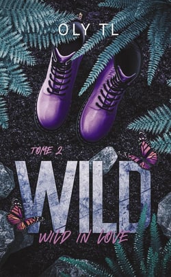 Wild Tome 2 : Wild in love